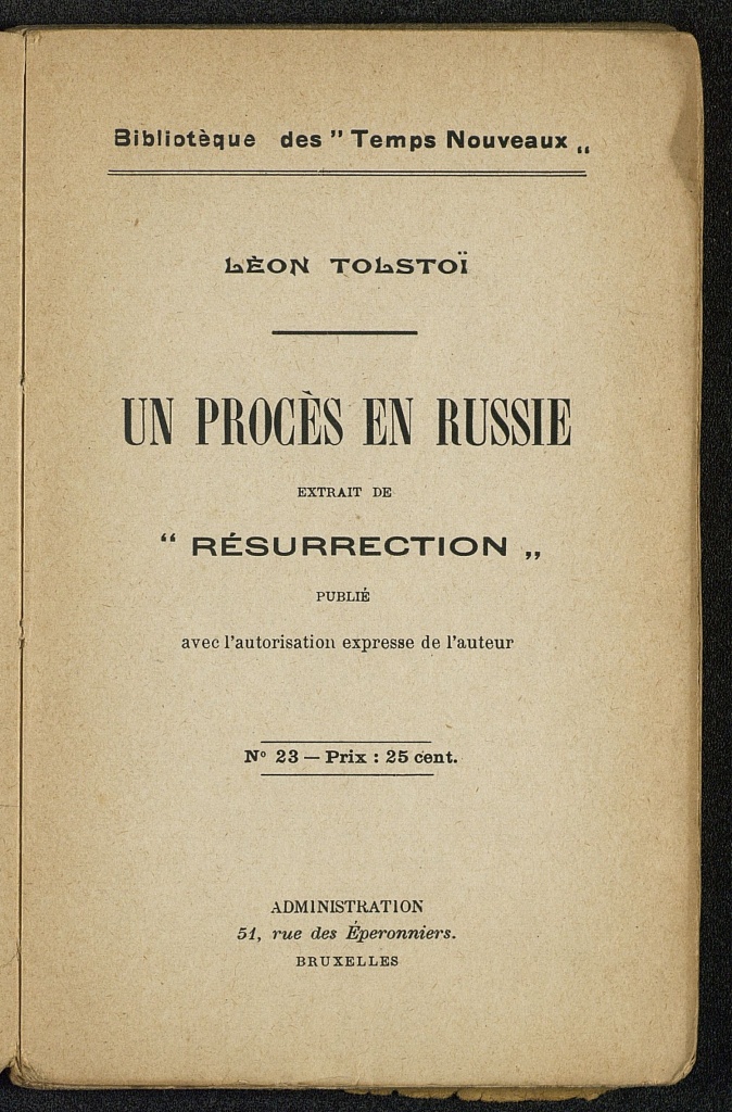 Un procès en Russie extrait de "Résurrection". Publié avec l'autorisation expresse de l'auteur