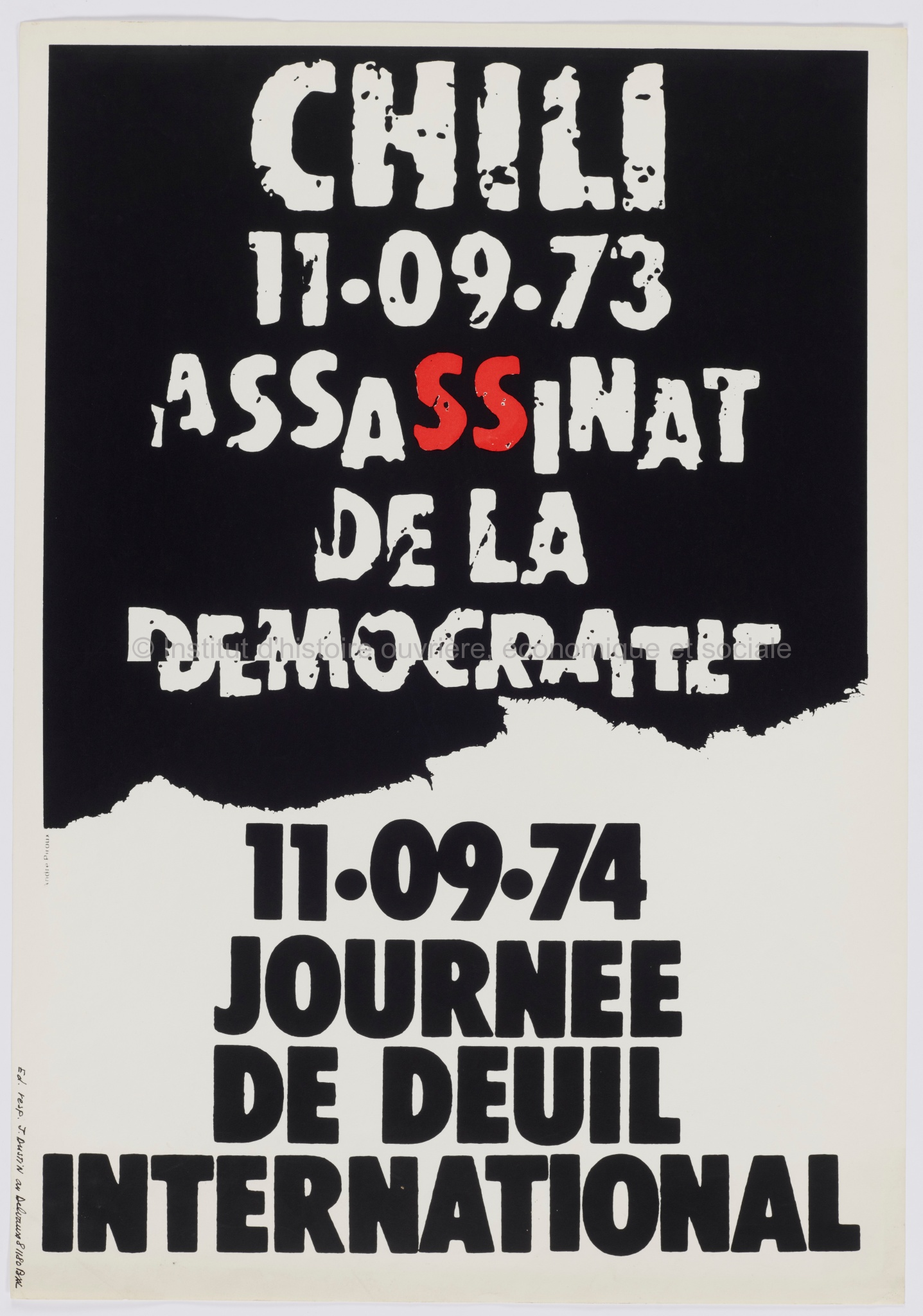 Chili 11.09.73. Assassinat de la démocratie. 11.09.74. Journée de deuil international